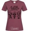 Women's T-shirt Lol three dolls rock burgundy фото