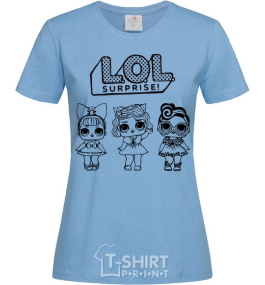 Women's T-shirt Lol three Merlin dolls sky-blue фото