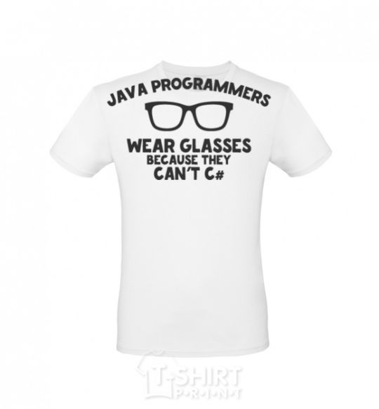 Men's T-Shirt Java programmers wear glasses because they can't C White фото