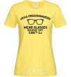 Women's T-shirt Java programmers wear glasses because they can't C cornsilk фото