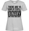 Women's T-shirt There are 10 kinds of people grey фото