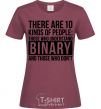 Women's T-shirt There are 10 kinds of people burgundy фото