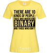 Women's T-shirt There are 10 kinds of people cornsilk фото