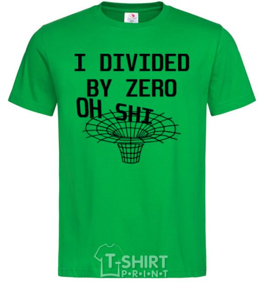 Men's T-Shirt I divided by zero oh shi kelly-green фото