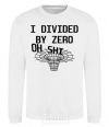 Sweatshirt I divided by zero oh shi White фото