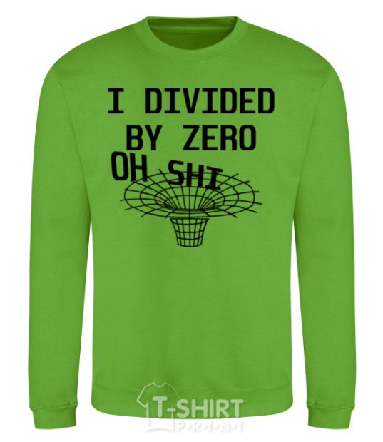 Sweatshirt I divided by zero oh shi orchid-green фото