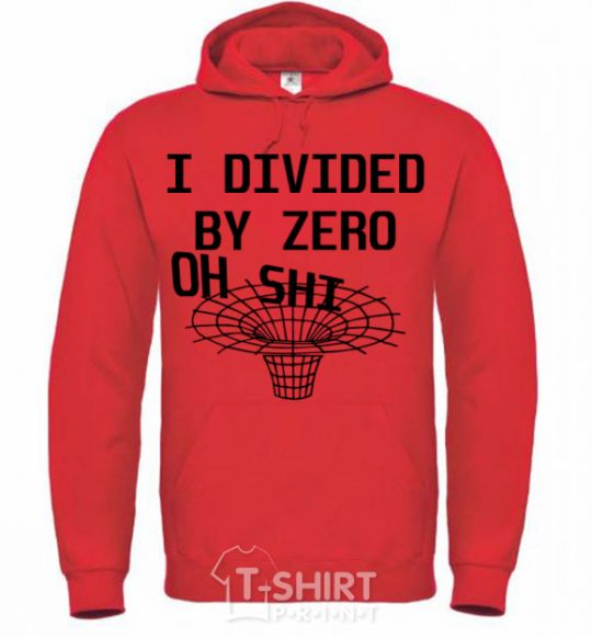 Men`s hoodie I divided by zero oh shi bright-red фото