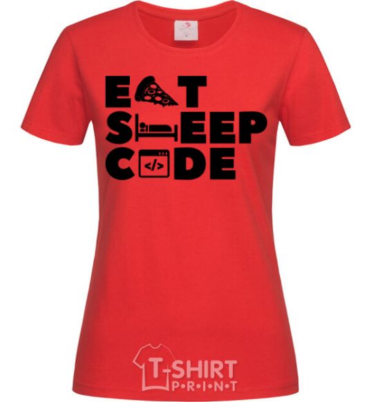 Women's T-shirt Eat sleep code red фото