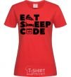Women's T-shirt Eat sleep code red фото