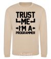 Свитшот Trust me i'm a programmer Песочный фото