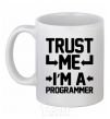 Ceramic mug Trust me i'm a programmer White фото