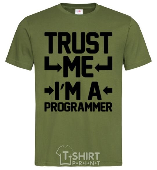 Мужская футболка Trust me i'm a programmer Оливковый фото