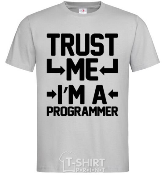 Men's T-Shirt Trust me i'm a programmer grey фото