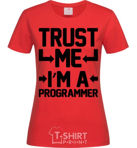 Women's T-shirt Trust me i'm a programmer red фото