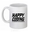 Ceramic mug Happy coding White фото