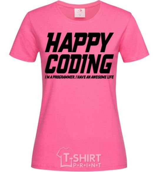 Women's T-shirt Happy coding heliconia фото