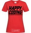 Women's T-shirt Happy coding red фото