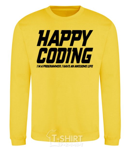 Sweatshirt Happy coding yellow фото