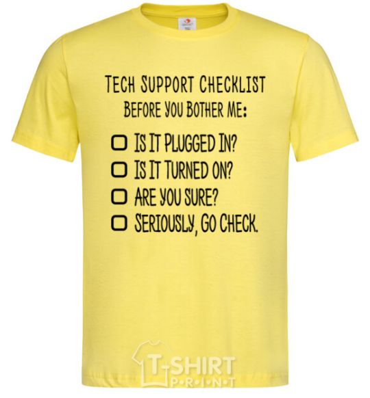 Men's T-Shirt Tech support checklist cornsilk фото