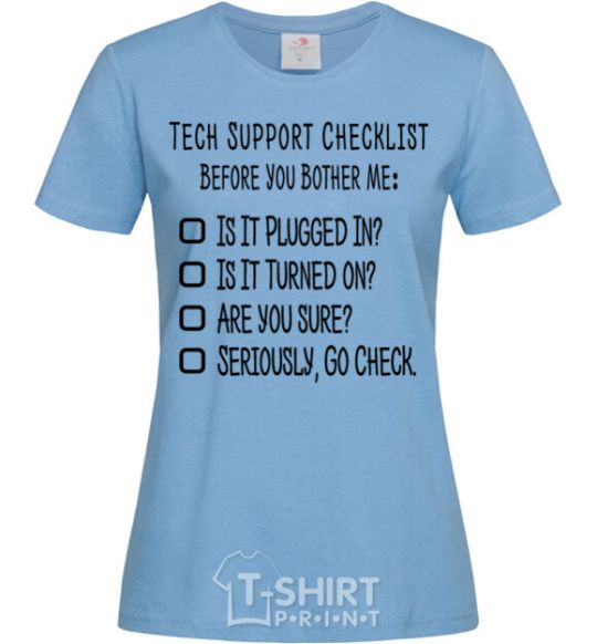 Women's T-shirt Tech support checklist sky-blue фото