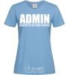 Женская футболка Admin master of my own domain Голубой фото