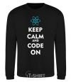 Sweatshirt Keep calm and code on black фото