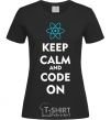 Women's T-shirt Keep calm and code on black фото