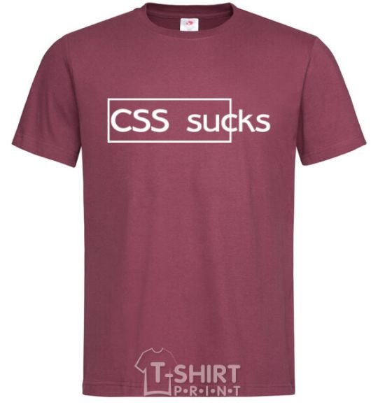 Men's T-Shirt CSS sucks burgundy фото