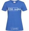 Women's T-shirt CSS sucks royal-blue фото