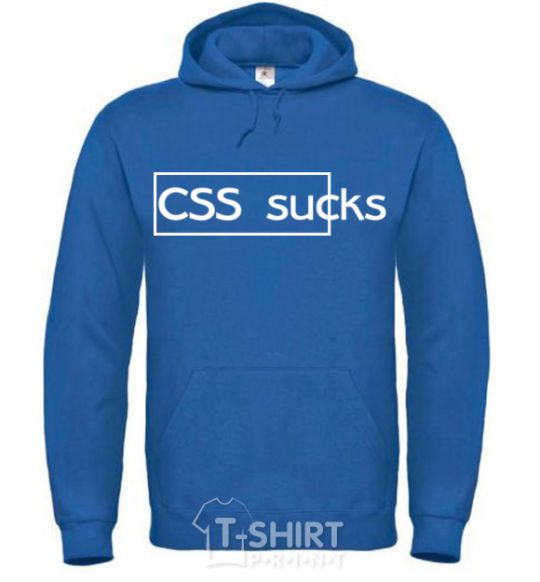 Men`s hoodie CSS sucks royal фото