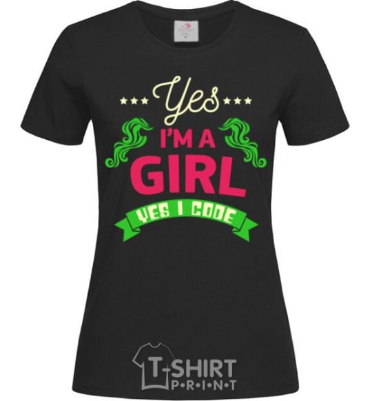 Women's T-shirt Yes i'm a girl yes i code black фото