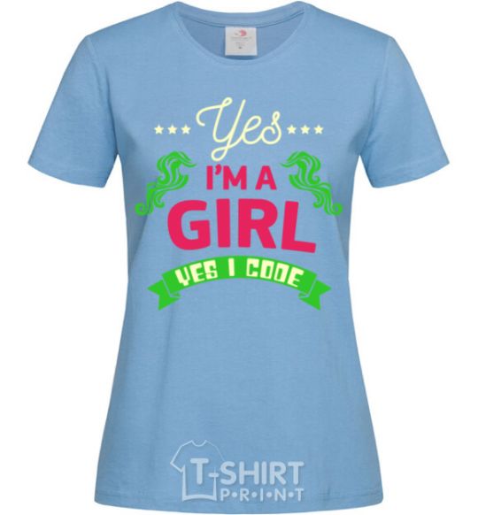 Women's T-shirt Yes i'm a girl yes i code sky-blue фото