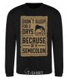 Sweatshirt Didn't sleep for 2 days black фото