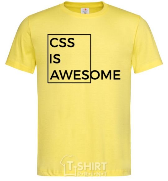 Men's T-Shirt Css is awesome cornsilk фото