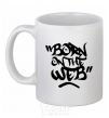 Ceramic mug Born on the web White фото