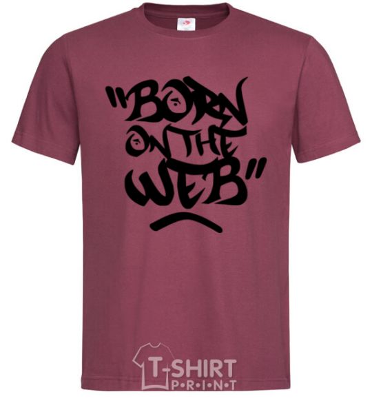 Men's T-Shirt Born on the web burgundy фото