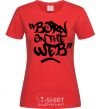 Women's T-shirt Born on the web red фото