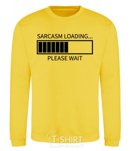 Sweatshirt Sarcasm loading yellow фото