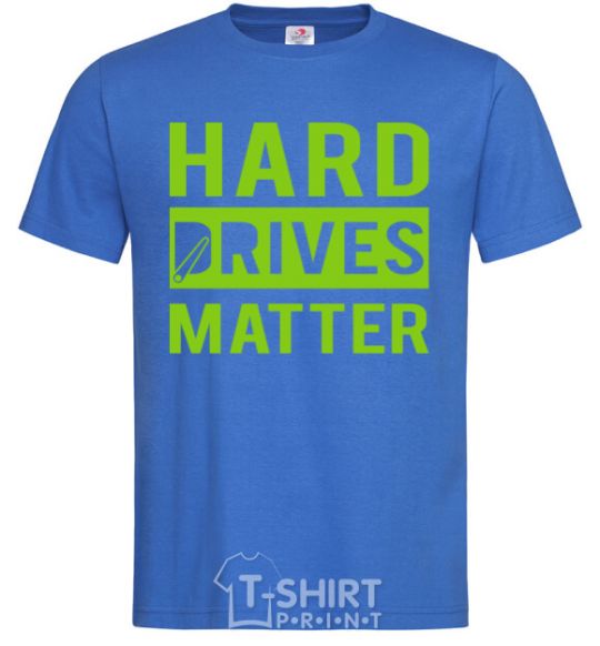 Men's T-Shirt Hard drives matter royal-blue фото