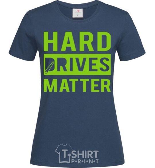 Women's T-shirt Hard drives matter navy-blue фото