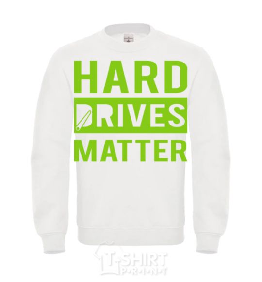 Sweatshirt Hard drives matter White фото