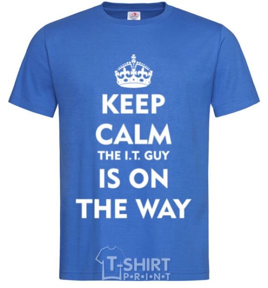 Мужская футболка Keep calm the it guy is on the way Ярко-синий фото