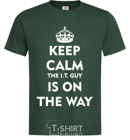 Мужская футболка Keep calm the it guy is on the way Темно-зеленый фото