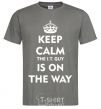 Men's T-Shirt Keep calm the it guy is on the way dark-grey фото
