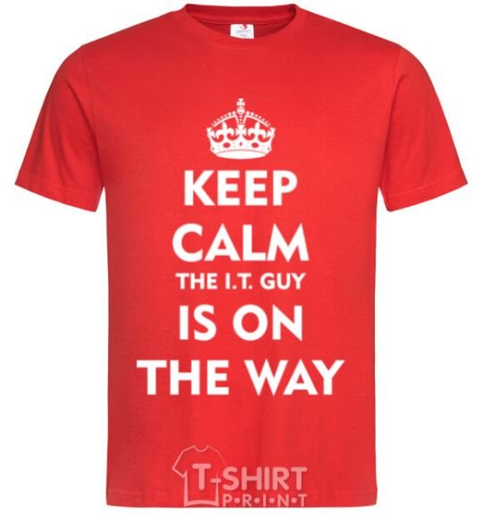 Men's T-Shirt Keep calm the it guy is on the way red фото