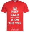 Men's T-Shirt Keep calm the it guy is on the way red фото