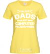 Women's T-shirt The best dads programmers cornsilk фото