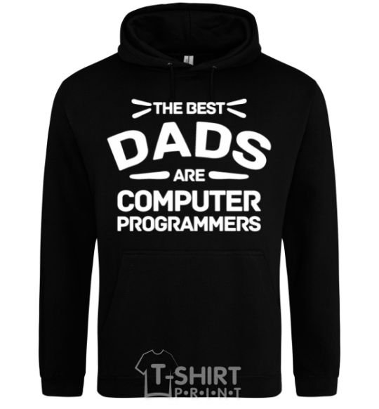 Men`s hoodie The best dads programmers black фото