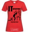 Women's T-shirt IT department we are here to help red фото