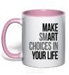 Mug with a colored handle Make smart choise in your life light-pink фото